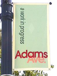 Adams Avenue, A Work in Progress